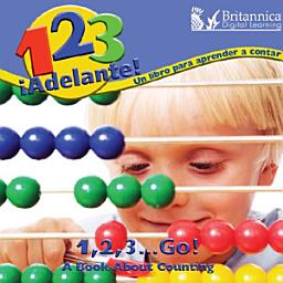 Icon image 1, 2, 3, ¡Adelante! Un libro para aprendar a contar (1,2,3, Go!)