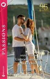 Icon image Un romantique huis clos - Éprise d'un rival