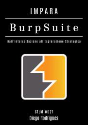 Icon image IMPARA BURP SUITE: Dall'Intercettazione all'Esplorazione Strategica