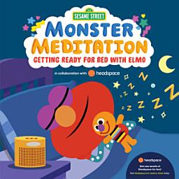 Icon image Getting Ready for Bed with Elmo: Sesame Street Monster Meditation in collaboration with Headspace