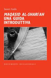 Icon image (Italian Language) Maqasid Al-Shariah: A Beginner’s Guide: (Occasional Paper)