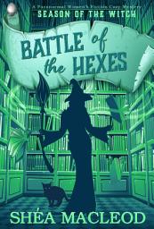 Icon image Battle of the Hexes: A Paranormal Women's Fiction Cozy Mystery