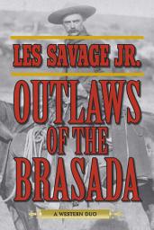 Icon image Outlaws of the Brasada: A Western Duo