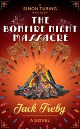 Icon image The Bonfire Night Massacre
