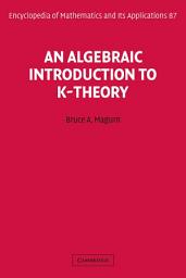 Icon image An Algebraic Introduction to K-Theory