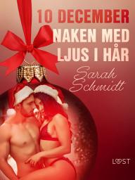 Icon image 10 december: Naken med ljus i hår - en erotisk julkalender