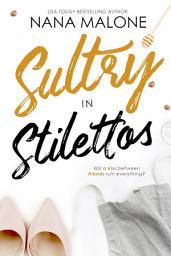 Icon image Sultry In Stilettos: A Sexy,