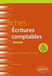 Icon image Fiches d'Écritures comptables: À jour du nouveau plan comptable au 1er janvier 2025, Édition 2
