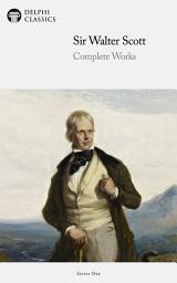 Icon image Delphi Complete Works of Sir Walter Scott (Illustrated)