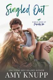 Icon image Singled Out: A Forbidden Love Small Town Romance