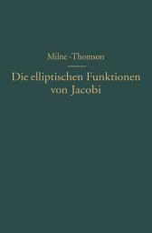 Icon image Die elliptischen Funktionen von Jacobi: Fünfstellige Tafeln, mit Differenzen, von sn u, cn u dn u mit den natürlichen Zahlen als Argument, nach Werten von m (= k2) rangiert, nebst Formeln und Kurven