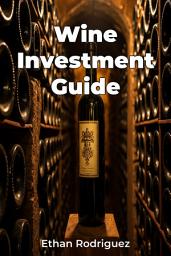 Icon image Wine Investment Guide