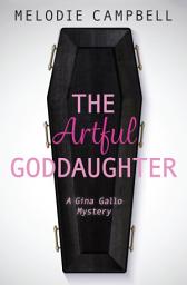 Icon image The Artful Goddaughter