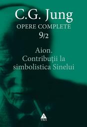 Icon image Aion. Contribuţii la simbolistica Sinelui