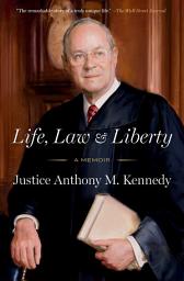 Icon image Life, Law & Liberty: A Memoir