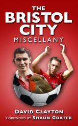 Icon image The Bristol City Miscellany
