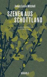 Icon image Szenen aus Schottland: Ausgabe 2