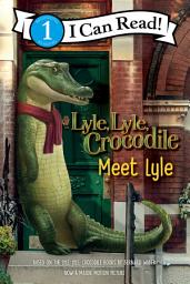 Icon image Lyle, Lyle, Crocodile: Meet Lyle