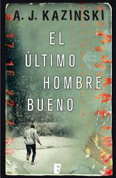 Icon image El último hombre bueno