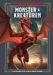 Icon image Monster & Kreaturen: Dungeons & Dragons: Ein Leitfaden für junge Abenteurer