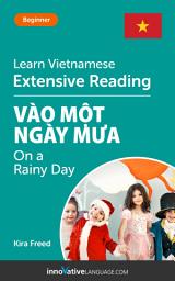 Icon image Vietnamese Extensive Reading: ON A RAINY DAY: Level 3