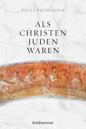 Icon image Als Christen Juden waren