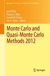Icon image Monte Carlo and Quasi-Monte Carlo Methods 2012