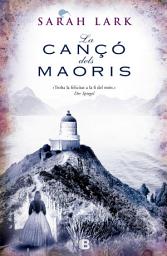 Icon image La cançó dels maorís (Núvol blanc 2)