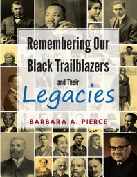 Icon image Remembering Our Black Trailblazers and Their Legacies
