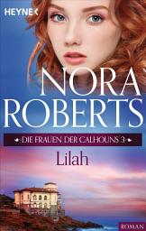 Icon image Die Frauen der Calhouns 3. Lilah