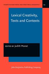 Icon image Lexical Creativity, Texts and Contexts