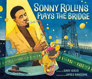 Icon image Sonny Rollins Plays the Bridge