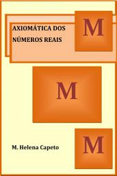 Icon image AXIOMÁTICA DOS NÚMEROS REAIS: CALCULUS