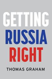 Icon image Getting Russia Right