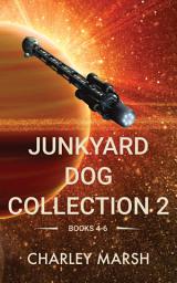Icon image Junkyard Dog Collection 2: Books 4-6