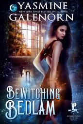 Icon image Bewitching Bedlam: Volume 1