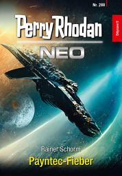 Icon image Perry Rhodan Neo 288: Payntec-Fieber