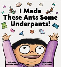 Icon image I Made These Ants Some Underpants!