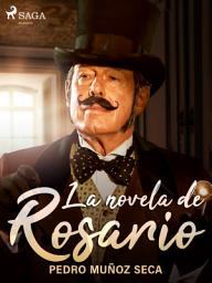 Icon image La novela de Rosario