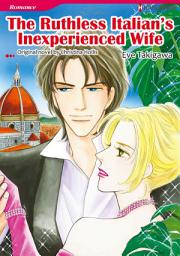 Icon image The Ruthless Italian's Inexperienced Wife: Harlequin Comics