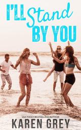 Icon image I'll Stand by You
