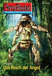 Icon image Perry Rhodan 2674: Das Reich der Angst: Perry Rhodan-Zyklus "Neuroversum"