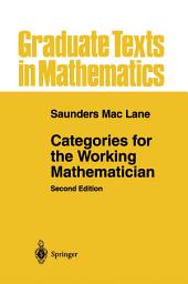 Icon image Categories for the Working Mathematician: Edition 2