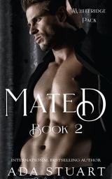 Icon image Mated - Book 2: MMF Dubcon Wolf Shifter Erotic Romance