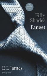Icon image Fifty Shades - Fanget: Bind 1