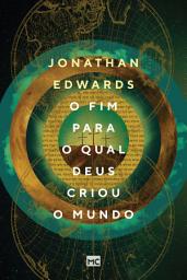 Icon image O fim para o qual Deus criou o mundo
