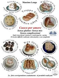 Icon image Cuoco per amore: Senza glutine - senza mix senza complicazioni
