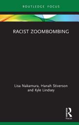 Icon image Racist Zoombombing