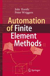 Icon image Automation of Finite Element Methods