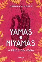 Icon image Yamas e Niyamas – A Ética do Yoga